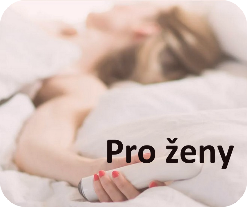 EROTICKÉ POMŮCKY PRO ŽENY